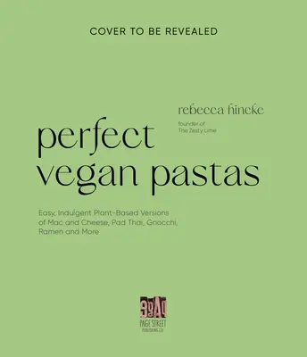El libro de la pasta vegana: Versiones deliciosamente indulgentes a base de plantas de clásicos italianos, fideos asiáticos, macarrones con queso y mucho más. - The Vegan Pasta Cookbook: Deliciously Indulgent Plant-Based Versions of Italian Classics, Asian Noodles, Mac & Cheese, and More