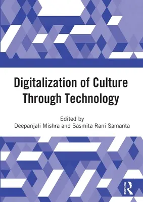 Digitalización de la cultura a través de la tecnología: Proceedings of the International Online Conference on Digitalization and Revitalization of Cultural Heri - Digitalization of Culture Through Technology: Proceedings of the International Online Conference on Digitalization and Revitalization of Cultural Heri