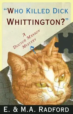 ¿Quién mató a Dick Whittington? Un misterio del Doctor Manson - Who Killed Dick Whittington?: A Doctor Manson Mystery