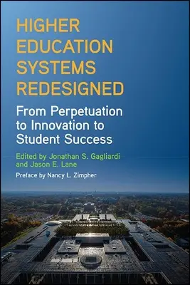 Sistemas de enseñanza superior rediseñados - Higher Education Systems Redesigned