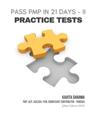 Pasar PMP en 21 Días - II Pruebas de Práctica - Pass PMP in 21 Days - II Practice Tests