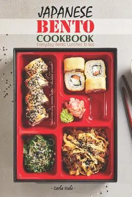 Libro de Cocina Japonesa Bento: Recetas de cocina japonesa - Japanese Bento Cookbook: Everyday Bento Lunches to Go!