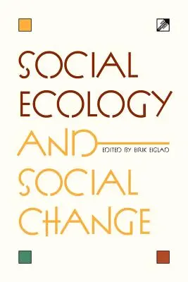 Ecología social y cambio social - Social Ecology and Social Change