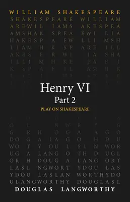 Enrique VI, 2ª parte - Henry VI, Part 2