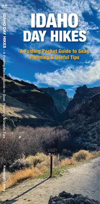 Idaho Day Hikes: Guía plegable de senderos fáciles y accesibles - Idaho Day Hikes: A Folding Guide to Easy & Accessible Trails