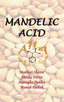 Ácido Mandélico Aha - Mandelic Acid: Aha