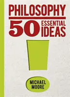 Filosofía: 50 ideas esenciales - Philosophy: 50 Essential Ideas