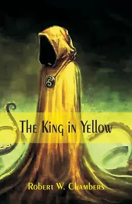 El rey de amarillo - The King in Yellow