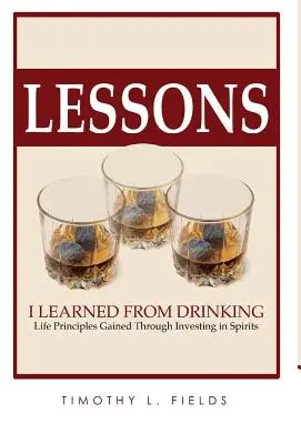 Lecciones que aprendí bebiendo - Lessons I Learned from Drinking