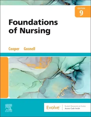 Fundamentos de Enfermería (Cooper Kim RN MSN (Chair Nursing Department Program Ivy Tech State College Terre Haute Indiana)) - Foundations of Nursing (Cooper Kim RN MSN (Chair Nursing Department Program Ivy Tech State College Terre Haute Indiana))