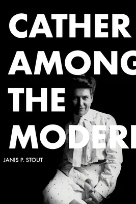 Cather entre los modernos - Cather Among the Moderns