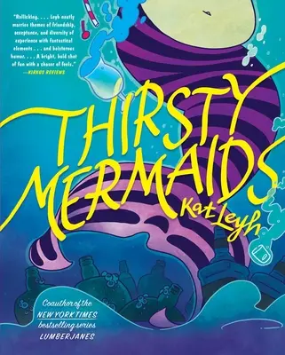 Sirenas sedientas - Thirsty Mermaids