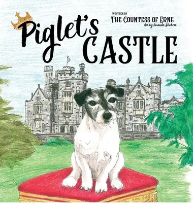 El castillo de Piglet - Piglet's Castle