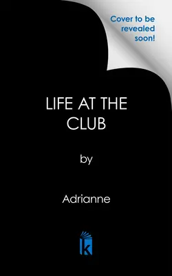La vida en el club - Life at the Club