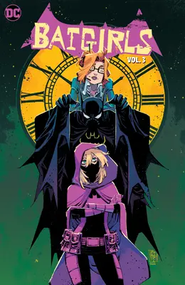 Batgirls Vol. 3: Girls to the Front