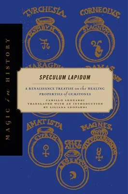 Speculum Lapidum: Tratado renacentista sobre las propiedades curativas de las piedras preciosas - Speculum Lapidum: A Renaissance Treatise on the Healing Properties of Gemstones