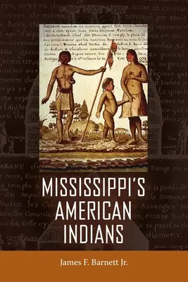 Los indios americanos de Mississippi - Mississippi's American Indians