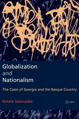 Globalización y nacionalismo: Los casos de Georgia y el País Vasco - Globalization and Nationalism: The Cases of Georgia and the Basque Country