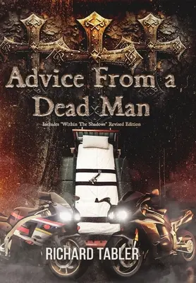 Consejos de un hombre muerto - Advice From a Dead Man