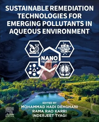 Tecnologías sostenibles de remediación de contaminantes emergentes en medio acuoso - Sustainable Remediation Technologies for Emerging Pollutants in Aqueous Environment