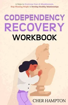 Libro de recuperación de la codependencia - Codependency Recovery Workbook