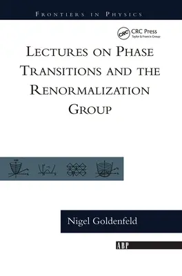 Conferencias sobre transiciones de fase y el grupo de renormalización - Lectures On Phase Transitions And The Renormalization Group