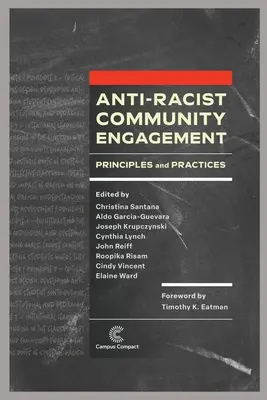 Compromiso comunitario antirracista: Principios y Prácticas - Anti-Racist Community Engagement: Principles and Practices