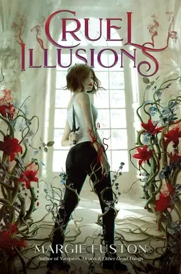 Ilusiones crueles - Cruel Illusions