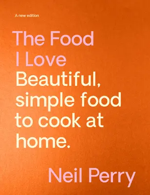 La comida que me gusta: Nueva edición - The Food I Love: A New Edition