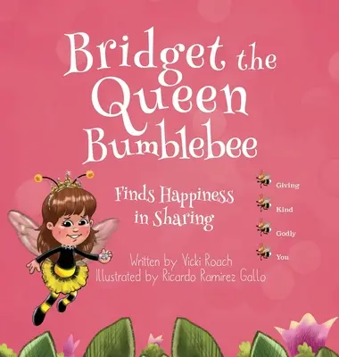 Bridget, la reina abejorro - Bridget the Queen Bumblebee