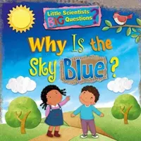 ¿Por qué el cielo es azul? - Why Is The Sky Blue?