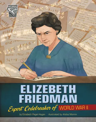 Elizebeth Friedman: Experta descifradora de códigos de la Segunda Guerra Mundial - Elizebeth Friedman: Expert Codebreaker of World War II