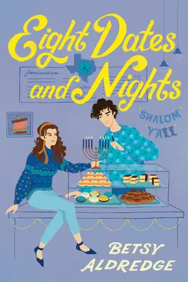 Ocho citas y ocho noches - Eight Dates and Nights