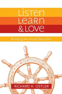 Escuchar, Aprender y Amar: Construyendo el Buen Barco Sión - Listen, Learn, and Love: Building the Good Ship Zion