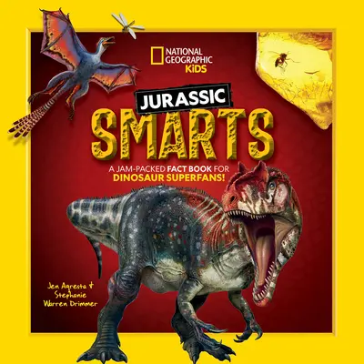 Jurassic Smarts: Un libro repleto de datos para superfans de los dinosaurios. - Jurassic Smarts: A Jam-Packed Fact Book for Dinosaur Superfans!