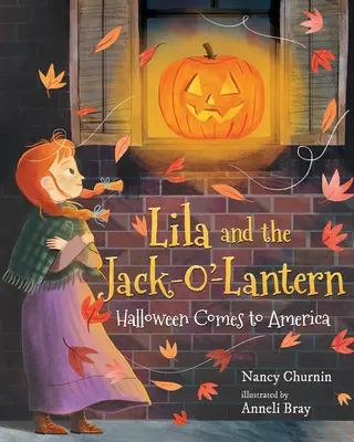 Lila y la calabaza: Halloween llega a Estados Unidos - Lila and the Jack-O'-Lantern: Halloween Comes to America