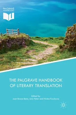 Manual Palgrave de traducción literaria - The Palgrave Handbook of Literary Translation