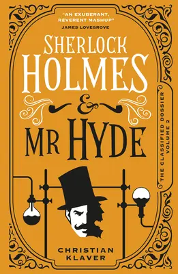 Expediente confidencial - Sherlock Holmes y el Sr. Hyde - The Classified Dossier - Sherlock Holmes and MR Hyde