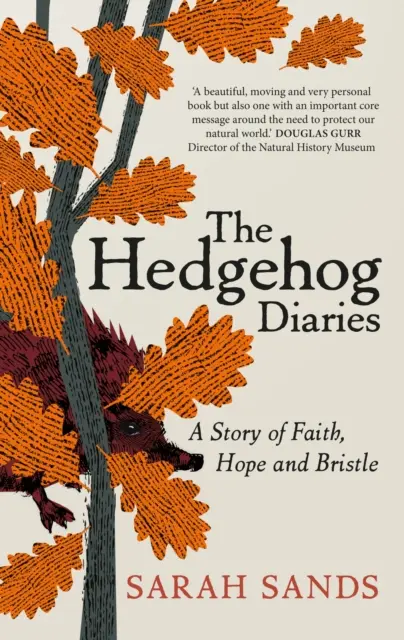 Diarios del erizo: «Las memorias más conmovedoras del año». - Hedgehog Diaries - 'The most poignant and heartwarming memoir of the year'