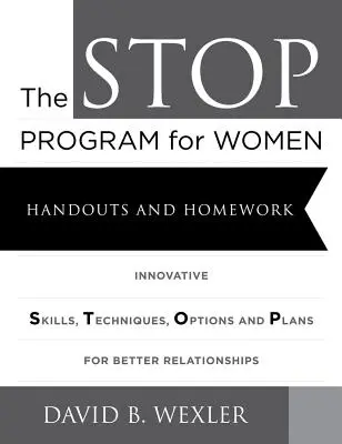 El programa Stop para mujeres: hojas de trabajo y deberes - The Stop Program for Women: Handouts and Homework