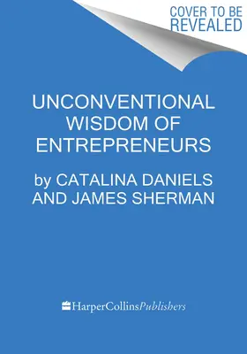 Startups inteligentes: Lo que todo emprendedor debe saber: consejos de 18 fundadores de la Harvard Business School - Smart Startups: What Every Entrepreneur Needs to Know--Advice from 18 Harvard Business School Founders