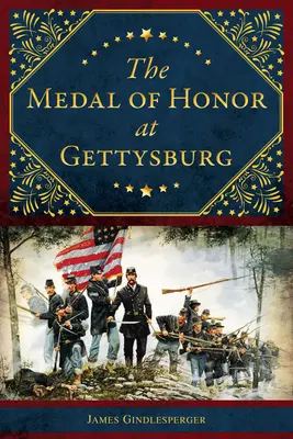 La Medalla de Honor en Gettysburg - The Medal of Honor at Gettysburg