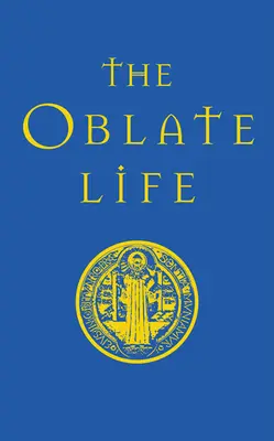 La vida oblata - The Oblate Life