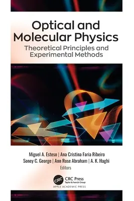 Física Óptica y Molecular: Principios teóricos y métodos experimentales - Optical and Molecular Physics: Theoretical Principles and Experimental Methods