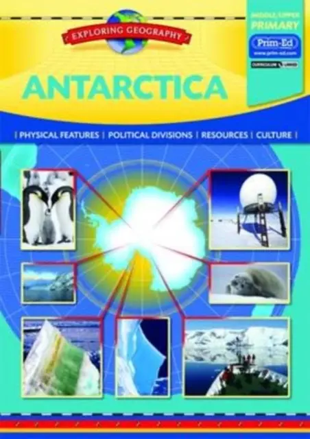 Antártida - Características físicas - Divisiones políticas - Recursos - Cultura - Antarctica - Physical Features - Political Divisions - Resources - Culture