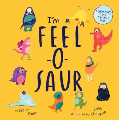 Soy un Feel-O-Saur (edición británica) - I'm a Feel-O-Saur (UK Edition)