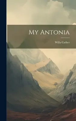 Mi Antonia - My Antonia