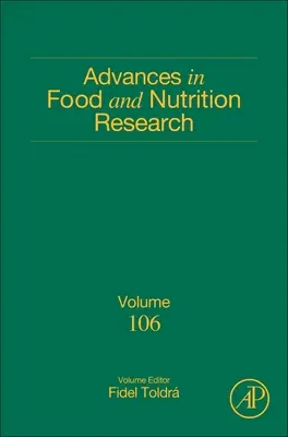 Avances en la investigación sobre alimentación y nutrición: Volumen 106 - Advances in Food and Nutrition Research: Volume 106