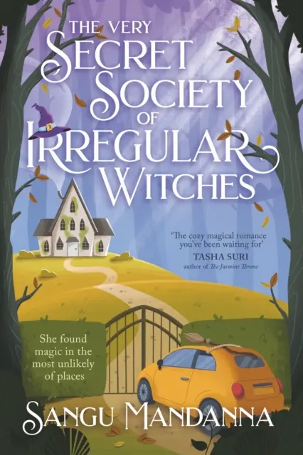 La Muy Secreta Sociedad de Brujas Irregulares - un romance mágico reconfortante y edificante - Very Secret Society of Irregular Witches - the heartwarming and uplifting magical romance