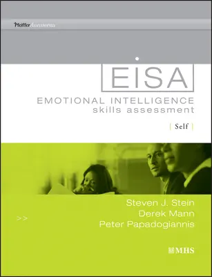 Emotional Intelligence Skills Assessment (Eisa) Self (Evaluación de las habilidades de inteligencia emocional) - Emotional Intelligence Skills Assessment (Eisa) Self